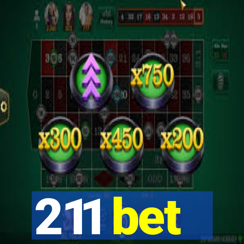 211 bet